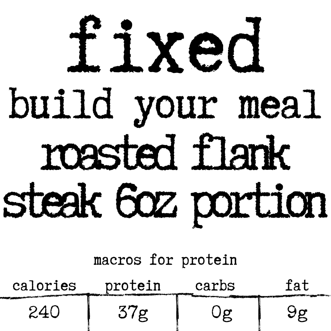 CAMP Build Your Meal: Flank Steak 6oz Portion